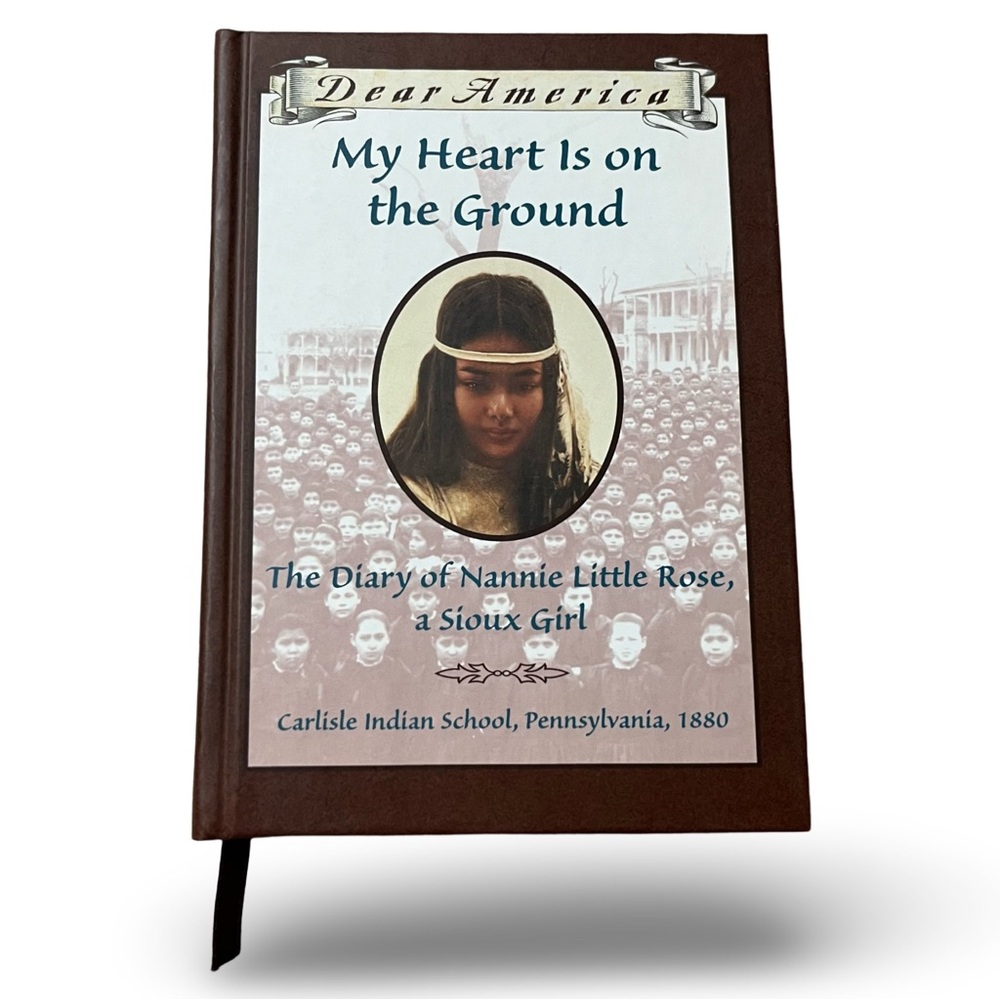 Dear America Series My Heart is on the Ground Book Diary of a Sioux Indian Girl